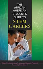 The African American Student's Guide to STEM Careers
