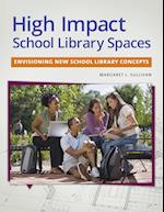 High Impact School Library Spaces