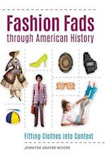Fashion Fads through American History