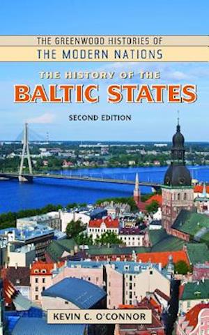 The History of the Baltic States, 2nd Edition