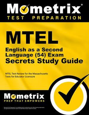MTEL English as a Second Language (54) Exam Secrets Study Guide