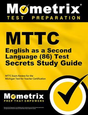 Mttc English as a Second Language (86) Test Secrets Study Guide