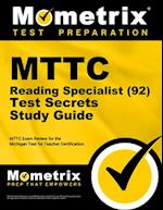 Mttc Reading Specialist (92) Test Secrets Study Guide