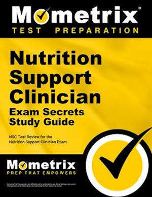 Nutrition Support Clinician Exam Secrets Study Guide