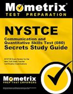 NYSTCE Communication and Quantitative Skills Test (080) Secrets Study Guide