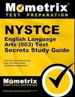 NYSTCE English Language Arts (003) Test Secrets Study Guide