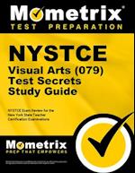 NYSTCE Visual Arts (079) Test Secrets Study Guide