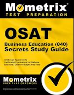 Osat Business Education (040) Secrets Study Guide