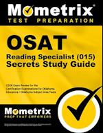 Osat Reading Specialist (015) Secrets Study Guide