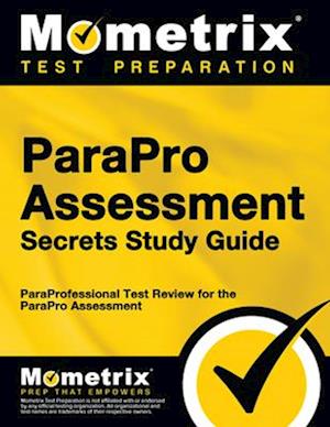 Parapro Assessment Secrets Study Guide