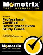 Secrets of the Professional Certified Investigator Exam Study Guide