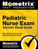 Pediatric Nurse Exam Secrets