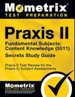 Praxis II Fundamental Subjects