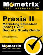 Praxis II Marketing Education (5561) Exam Secrets Study Guide