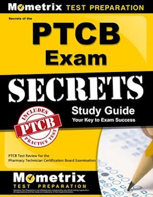 Secrets of the PTCB Exam Study Guide