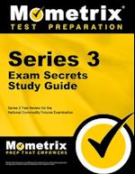 Series 3 Exam Secrets Study Guide