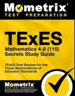 Texes Mathematics 4-8 (115) Secrets Study Guide