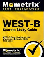 WEST-B Secrets Study Guide