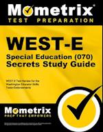 WEST-E Special Education (070) Secrets Study Guide