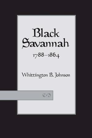 Black Savannah, 1788-1864