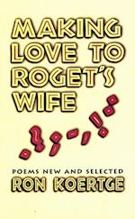 Making Love to Roget's Wife