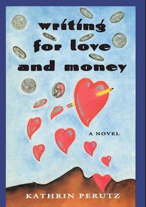 Writing for Love and Money