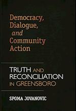 Democracy, Dialogue, and Community Action