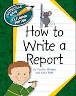 How to Write a Report