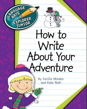 How to Write About Your Adventure