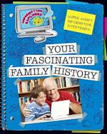 Your Fascinating Family History