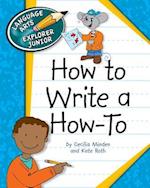 How to Write a How-To