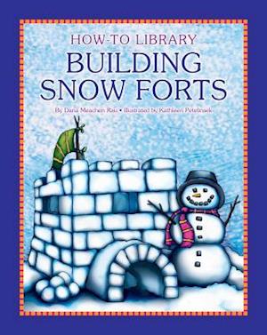 Building Snow Forts