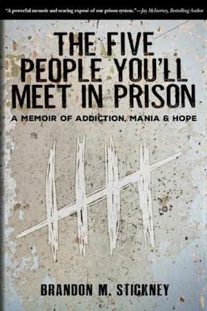 Five People You'll Meet in Prison