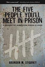 The Five People You'll Meet in Prison