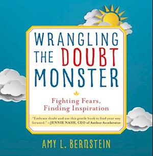 Wrangling the Doubt Monster