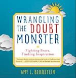 Wrangling the Doubt Monster