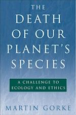 Death of Our Planet's Species