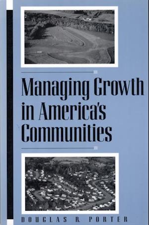 Managing Growth in America's Communities