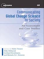 Communicating Global Change Science to Society