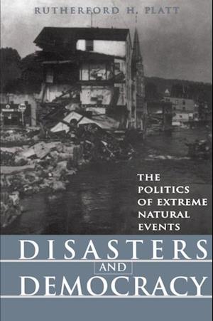 Disasters and Democracy