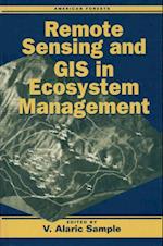 Remote Sensing and GIS in Ecosystem Management