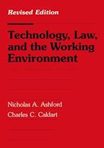 Technology, Law, and the Working Environment