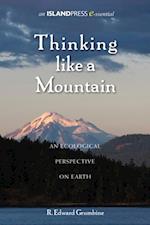 Thinking Like a Mountain