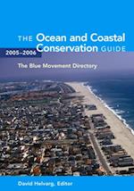 Ocean and Coastal Conservation Guide 2005-2006