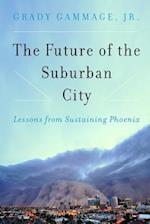 The Future of the Suburban City