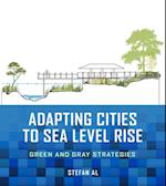 Adapting Cities to Sea Level Rise