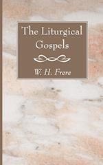 The Liturgical Gospels