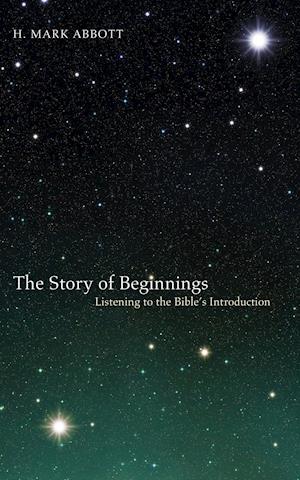 The Story of Beginnings