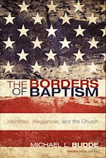 The Borders of Baptism