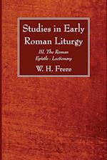 Studies in Early Roman Liturgy